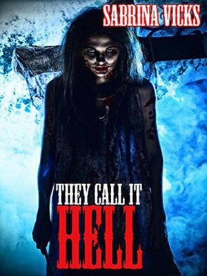 cover image of They Call It Hell